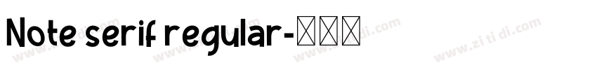 Note serif regular字体转换